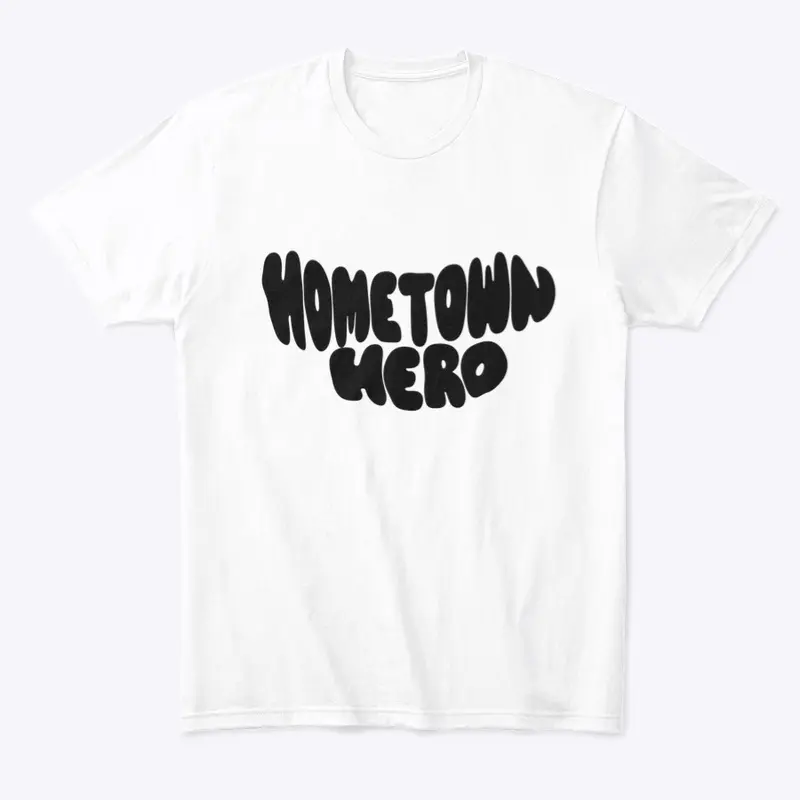 Hometown Hero Tee